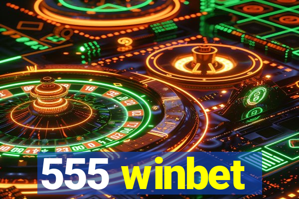 555 winbet